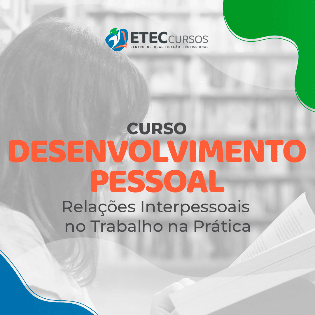 Curso De Rela Es Interpessoais No Trabalho Na Pr Tica Etec Cursos